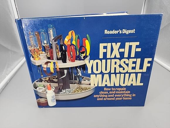 Readers Digest Other - 1977 FIX IT YOURSELF MANUAL READERS DIGEST HOW TO REPAIR CLEAN MAINTAIN ANYTHING